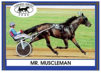 2004 Harness Heroes #19-04 Mr. Muscleman Front